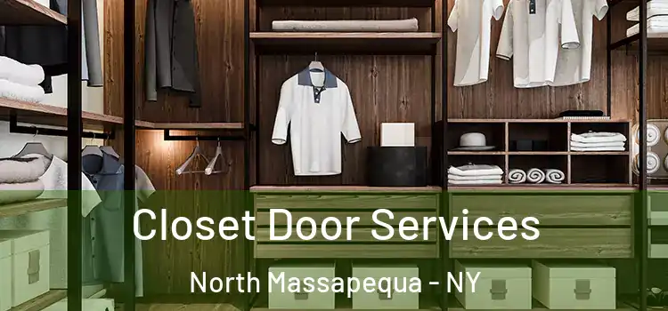  Closet Door Services North Massapequa - NY