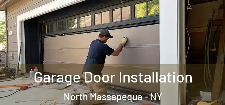  Garage Door Installation North Massapequa - NY
