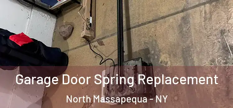  Garage Door Spring Replacement North Massapequa - NY