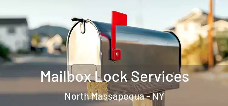 Mailbox Lock Services North Massapequa - NY