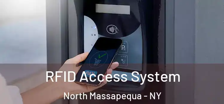 RFID Access System North Massapequa - NY